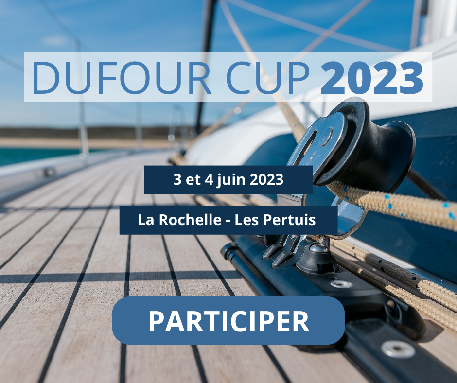 DUFOUR CUP 2023 LA ROCHELLE